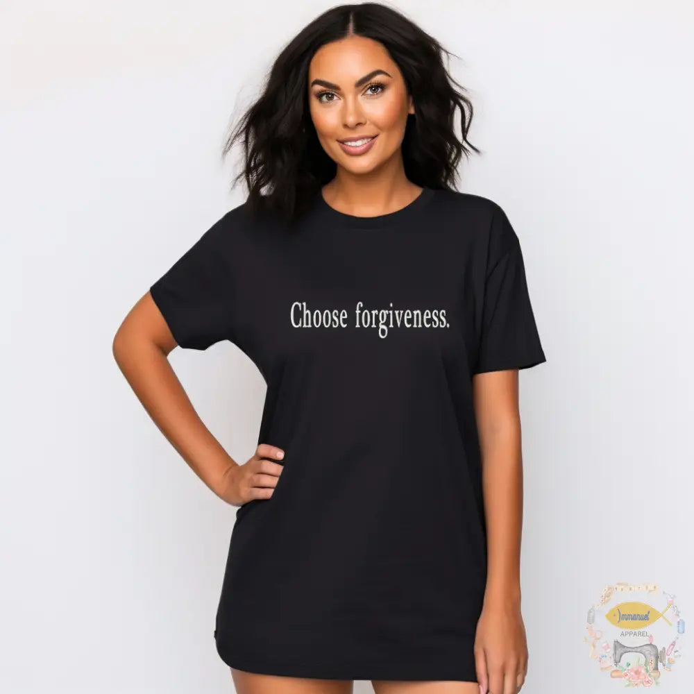 ’Choose Forgiveness’ Embroidered Tees T - Shirt