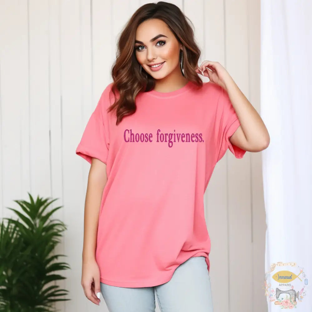 ’Choose Forgiveness’ Embroidered Tees T - Shirt