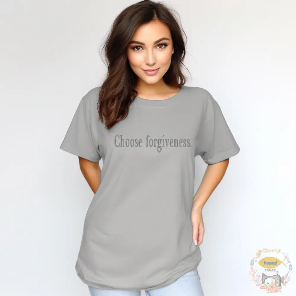 ’Choose Forgiveness’ Embroidered Tees T - Shirt