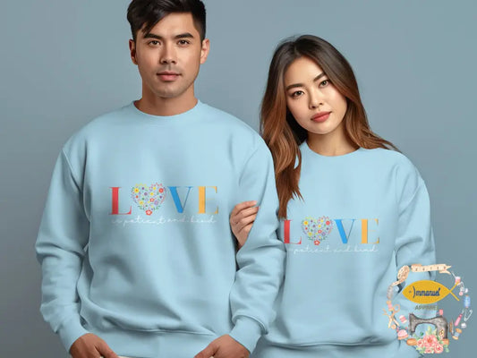 ’Love Is Kind’ Sweatshirt