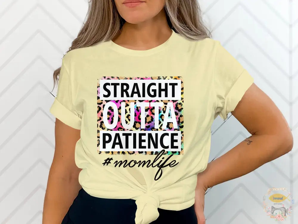 ’Straight Outta Patience’ Tee Small / Butter T - Shirt